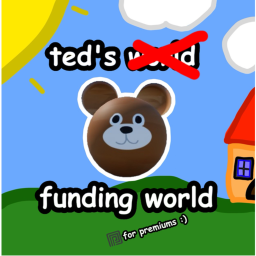 ted's funding world