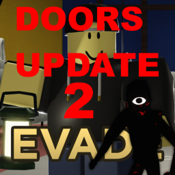 Evade 2 (DOORS UPDATE)
