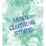 Sam’s Clothing Store!