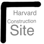 Harvard Construction Site