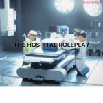 The Hospital Roleplay