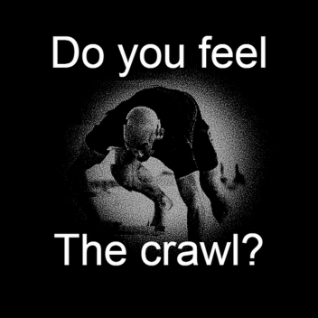 The Crawl