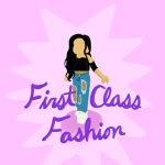 +~first class fashion~+
