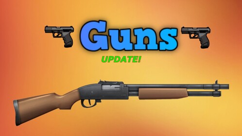 [UPDATE!] Guns