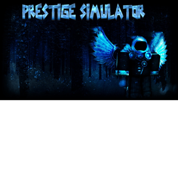 Prestige Simulator [BETA]