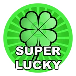 Super Lucky!