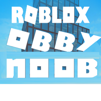 (NEW) Fun Obby Noob