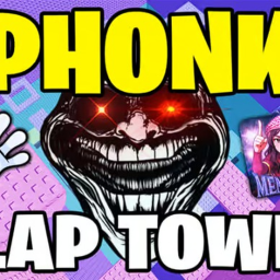 🎵 Phonk Slap tower [TROLL]🎵