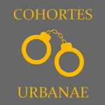 「 Cohortes Urbanae 」.