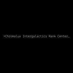 Chromalux Intergalactics Rank Center