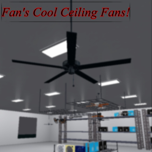 Fan's cool ceiling fans [Update 7]