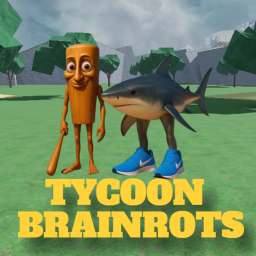 [NEW]Brainrot Tycoon!