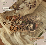 *flower pot*