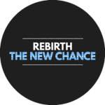 Rebirth of new chance