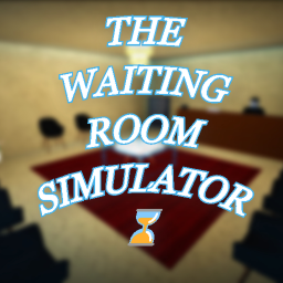The Waiting Room Simulator ⌛ (VR SUPPORT)
