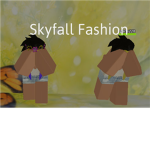 Skyfall Fashion™