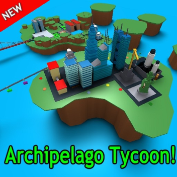 NEW! !Archipelago Tycoon!