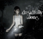 dreadfullyalone