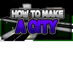 ʕ•́ᴥ•̀ʔっ♡ HOW TO MAKE A CITY 🏙️ icon
