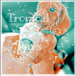 •Tropical Stars•