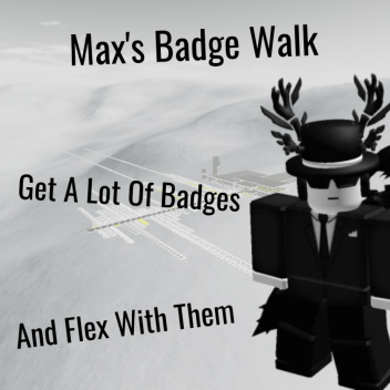 Max's Badge Walk ( 1912 )
