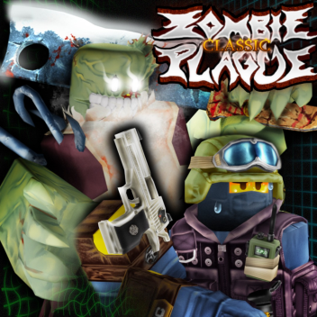 Zombie Plague [WEAPONS & CHARACTERS UPDATE]