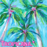 Tropicana.*