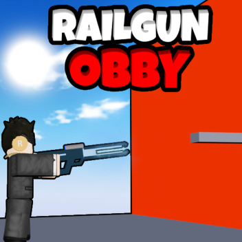 [RELEASE!] RailGun Obby