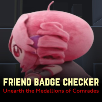 Friend Badge Checker