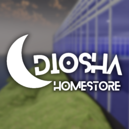 Diosha Homestore (EARLY ACCESS)