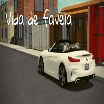 Vida de favela (Beta)