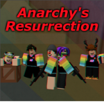 Anarchy's Resurrection