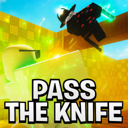 [UPDATE!] Pass The Knife
