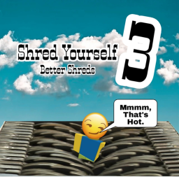 (Update) Shred Yourself: Better Shreds