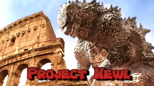 Project Kewl (Godzilla Game Low Budget Update)