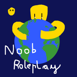 Noob Roleplay Alpha ( WIP )