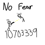 † No Fear