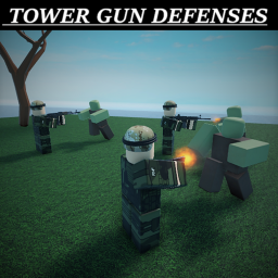 Tower Gun Defenses [CLOSED]