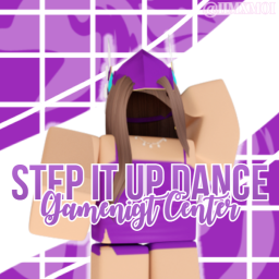 ° ✧ Step It Up™ || Gamenight Center