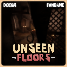 👁️UNSEEN FLOORS [2024]