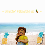 - Beachy Pineapples -