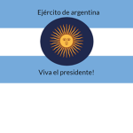 [ - ] Popular Argentine Army [ - ]