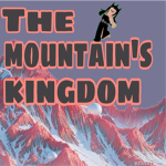 The Mountain’s Kingdom