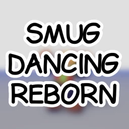 Smug Dancing: Reborn  icon