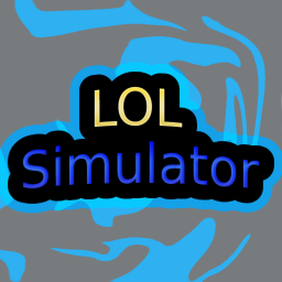 😂  LOL Simulator 😂 (alpha testing)