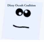 Dizzy Occult Coalition