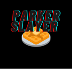 PARKERSLAYER fan group