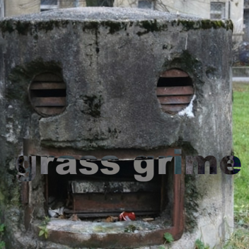 Grass Grime