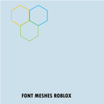 Font Meshes RBLX