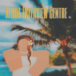 [NEW!] Aloha Interview Centre! 🌴